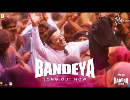 Bandeya Hindi Lyrics – Sirf Ek Bandaa Kaafi Hai