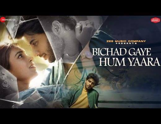 Bichad Gaye Hum Yaara Hindi Lyrics – Raj Barman