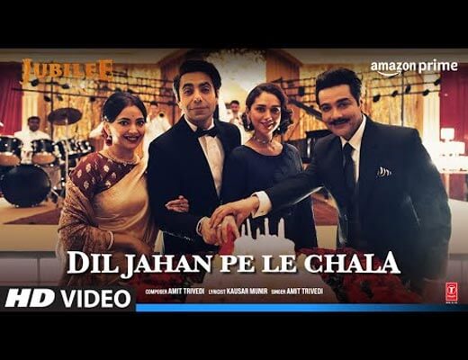 Dil Jahan Pe Le Chala Hindi Lyrics – Jubilee