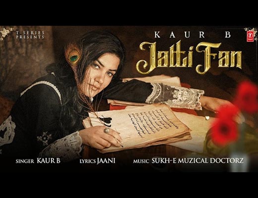 Jatti Fan Hindi Lyrics – Kaur B