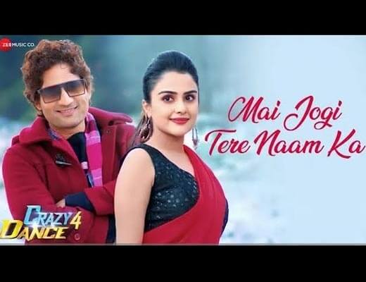 Mai Jogi Tere Naam Ka Hindi Lyrics – Crazy 4 Dance