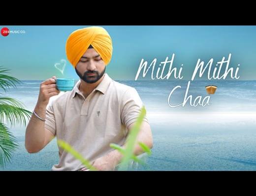 Mithi Mithi Chaa Hindi Lyrics – Ragbir Gill