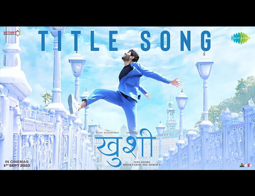 Kushi (Hindi) Title Lyrics