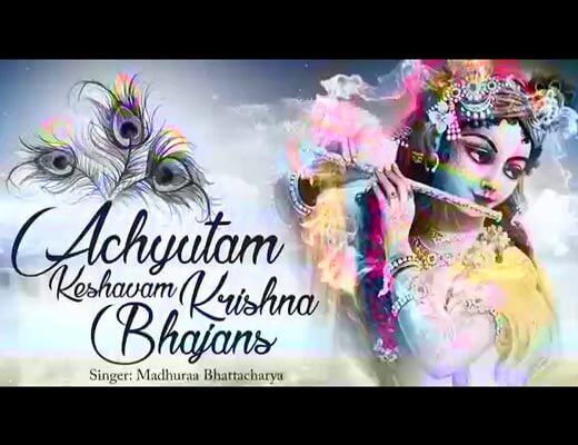 Achyutam Keshavam Hindi Lyrics - Madhuraa Bhattacharya