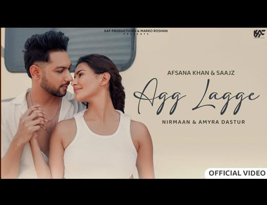 Agg Lagge Hindi Lyrics - Afsana Khan