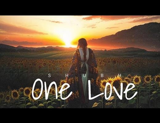 One Love Hindi Lyrics – Shubh
