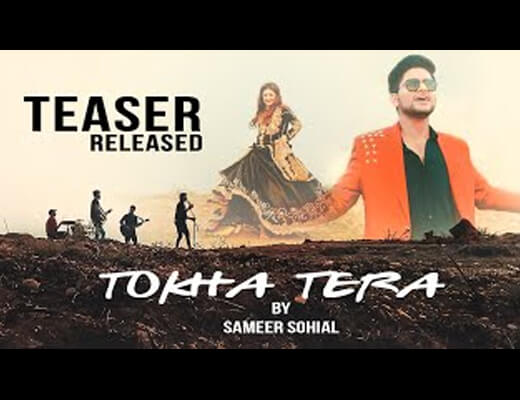 Tokha Tera Hindi Lyrics – Sameer Sohail