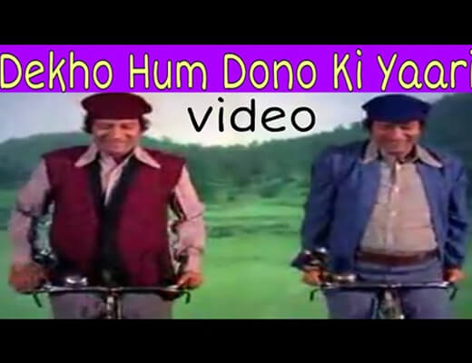 Dekho Hum Donon Ki Yaari Lyrics