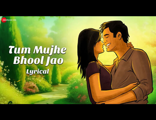Tum Mujhe Bhool Jao Lyrics