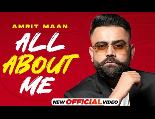 All About Me Hindi Lyrics – Amrit Maan
