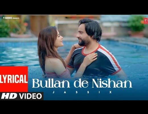 Bullan De Nishan Hindi Lyrics – Jassi X