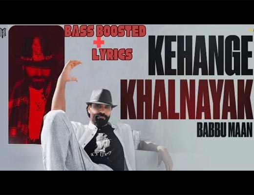 Kehange Khalnayak Hindi Lyrics – Babbu Maan