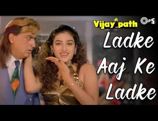 Ladke Aaj Ke Ladke Hindi Lyrics - Vijaypath