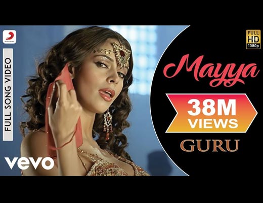 Mayya Hindi Lyrics - Guru