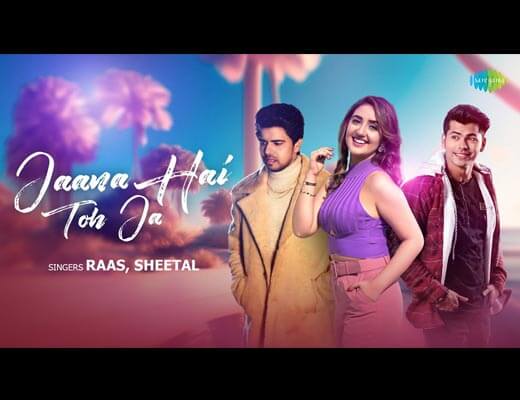 Jaana Hai Toh Jaa Hindi Lyrics - Raas