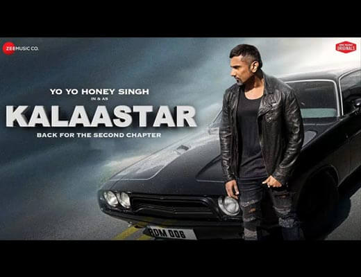 Kalaastar Hindi Lyrics – Yo Yo Honey Singh