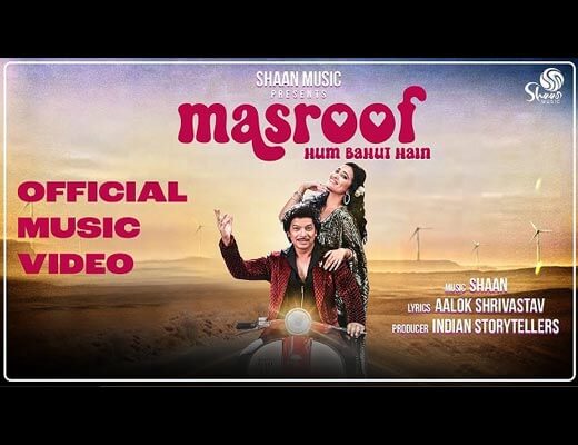 Masroof Hum Bahut Hain Hindi Lyrics – Shaan