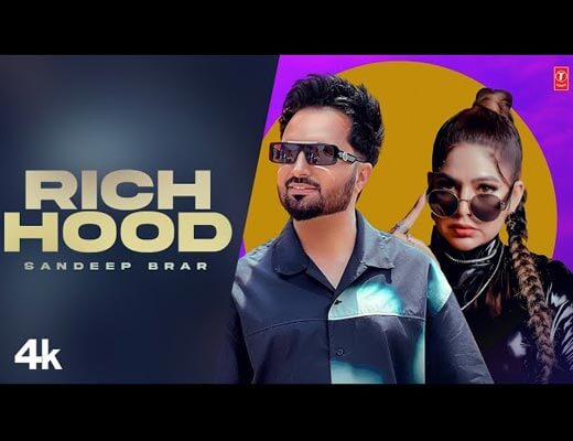 Rich Hood Hindi Lyrics – Sandeep Brar