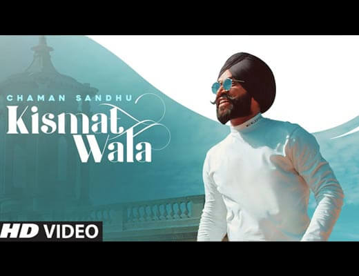 Kismat Wala Hindi Lyrics – Chaman Sandhu