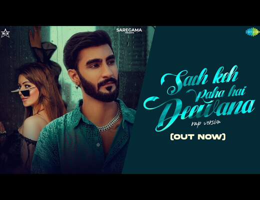 Sach Keh Raha Hai Deewana Lyrics