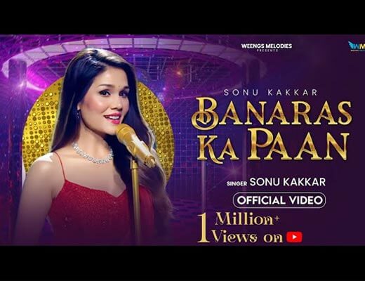 Banaras Ka Paan Hindi Lyrics – Sonu Kakkar