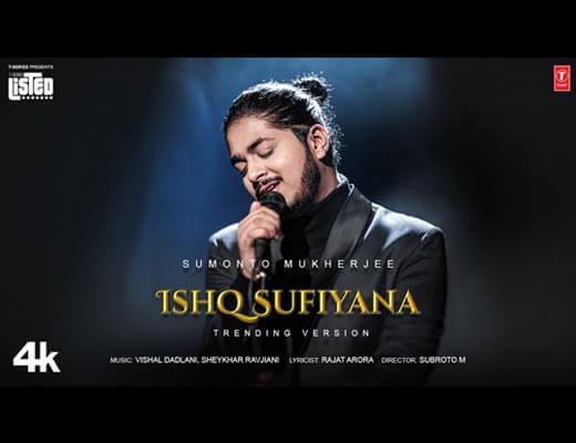 Ishq Sufiyana Hindi Lyrics – Sumonto Mukherjee