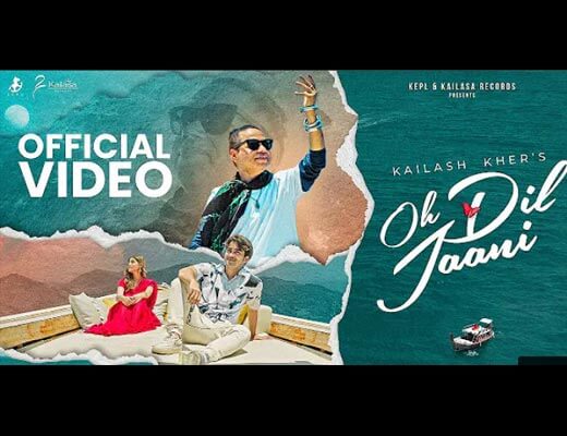 Oh Dil Jaani Hindi Lyrics – Kailash Kher