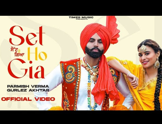 Set Ho Gia hINDI Lyrics – Parmish Verma