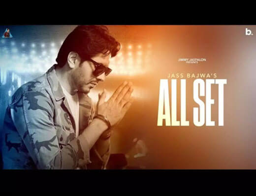 All Set Hindi Lyrics – Jass Bajwa