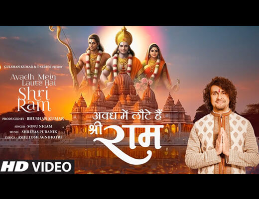 Avadh Mein Laute Hai Shri Ram Hindi Lyrics – Sonu Nigam