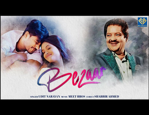 Bezaar Hindi Lyrics – Udit Narayan