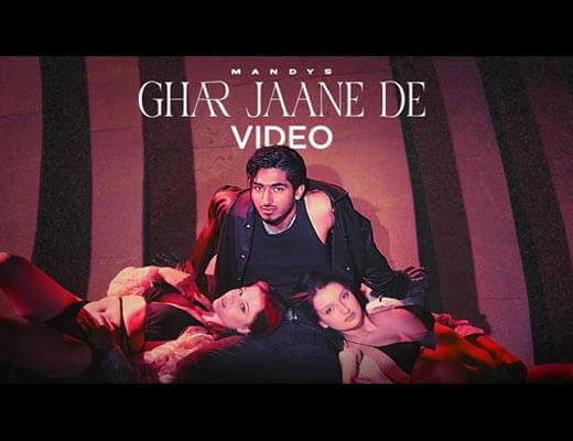 Ghar Jaane De Hindi Lyrics – Mandys