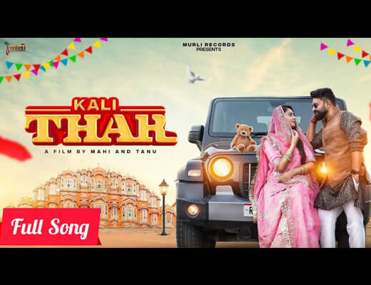 Kali Thar Hindi Lyrics - Mr. Radhey