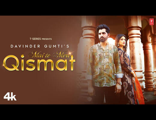 Main Te Meri Qismat Hindi Lyrics – Davinder Gumti