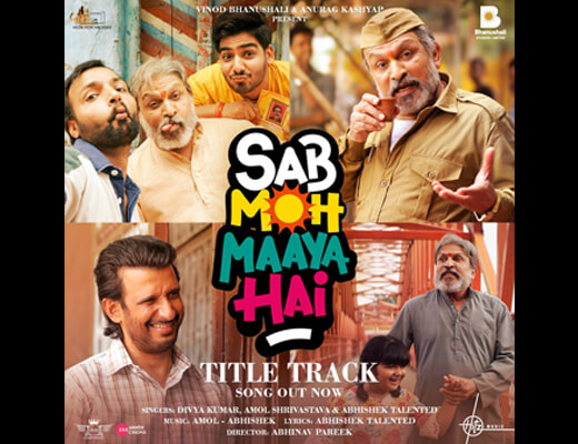 Sab Moh Maaya Hai Lyrics