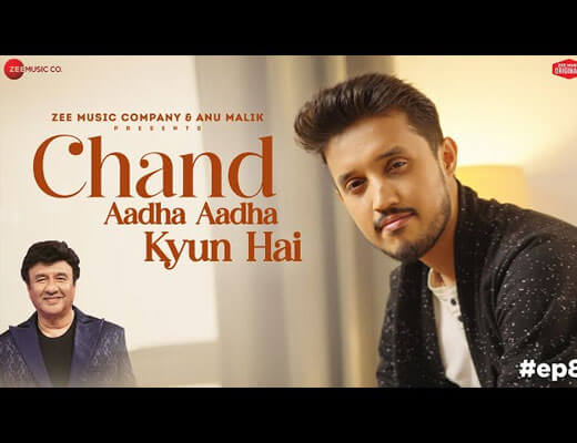 Chand Aadha Aadha Kyun Hai Hindi Lyrics – Shivang Mathur
