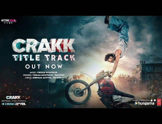 Crakk (Title Track) Hindi Lyrics – Vikram Montrose