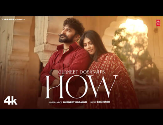 How Hindi Lyrics – Gurneet Dosanjh