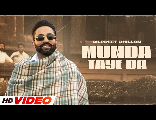 Munda Taye Da Hindi Lyrics – Dilpreet Dhillon