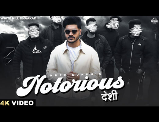 Notorious Desi Hindi Lyrics – Ndee Kundu