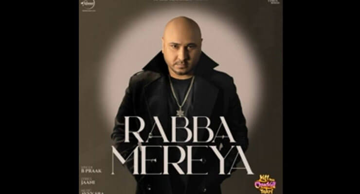 Rabba Mereya Lyrics – B Praak