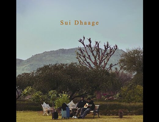 Sui Dhaage Lyrics