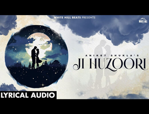 Ji Huzoori Lyrics