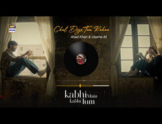 Chal Diye Tum Kahan Lyrics