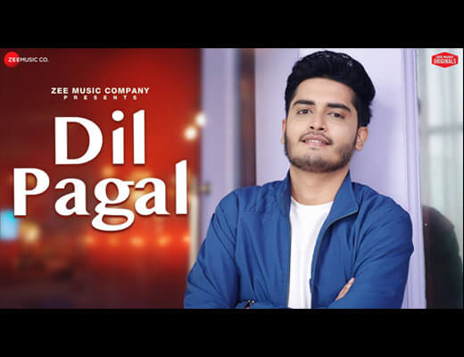 Dil Pagal Hindi Lyrics – Soham Naik