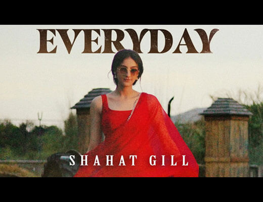 Everyday Hindi Lyrics – Shahat Gill