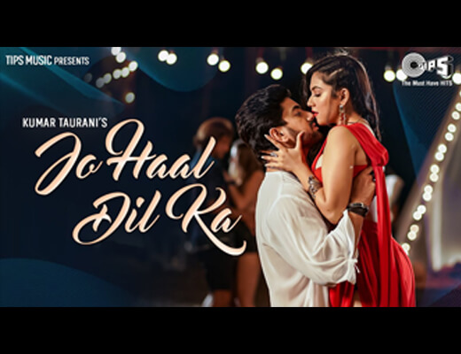 Jo Haal Dil Ka Lyrics - Dev Negi