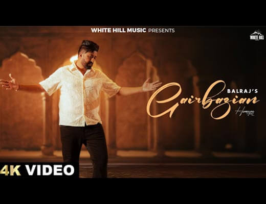 Gairbazian Hindi Lyrics – Balraj