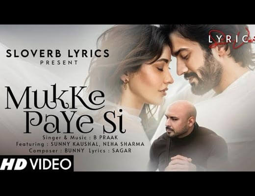 Mukke Paye Si Hindi Lyrics - B Praak