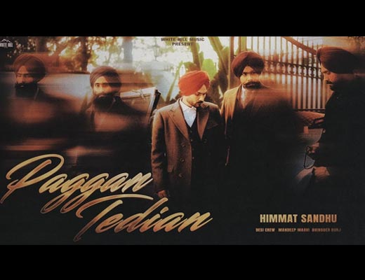 Paggan Tedian Hindi Lyrics – Himmat Sandhu